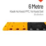 Klasik Hız Kesici PPC Set, Yol Kasisi 6 Metre